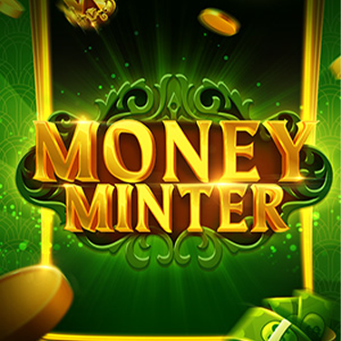 Money Minter